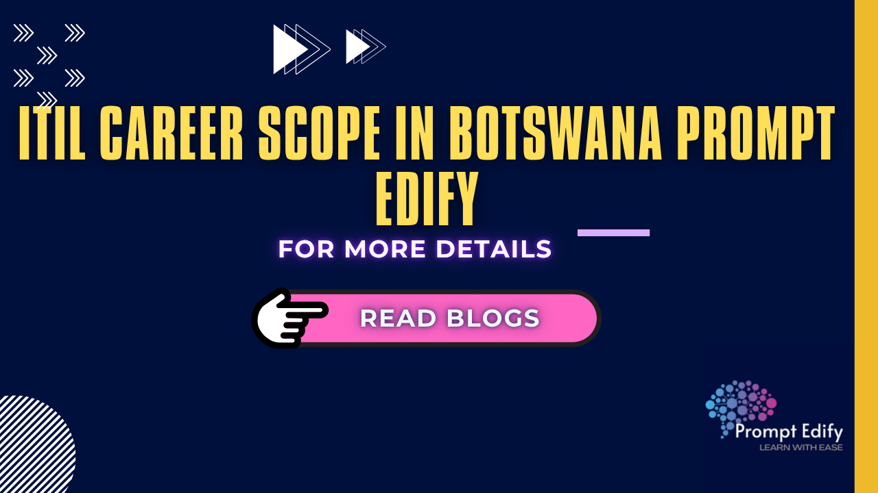 ITIL® Career Scope in Botswana Prompt Edify