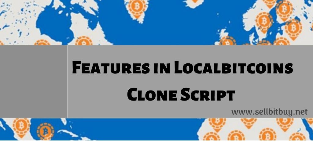 How much price of localbitcoins clone script with high tech features?