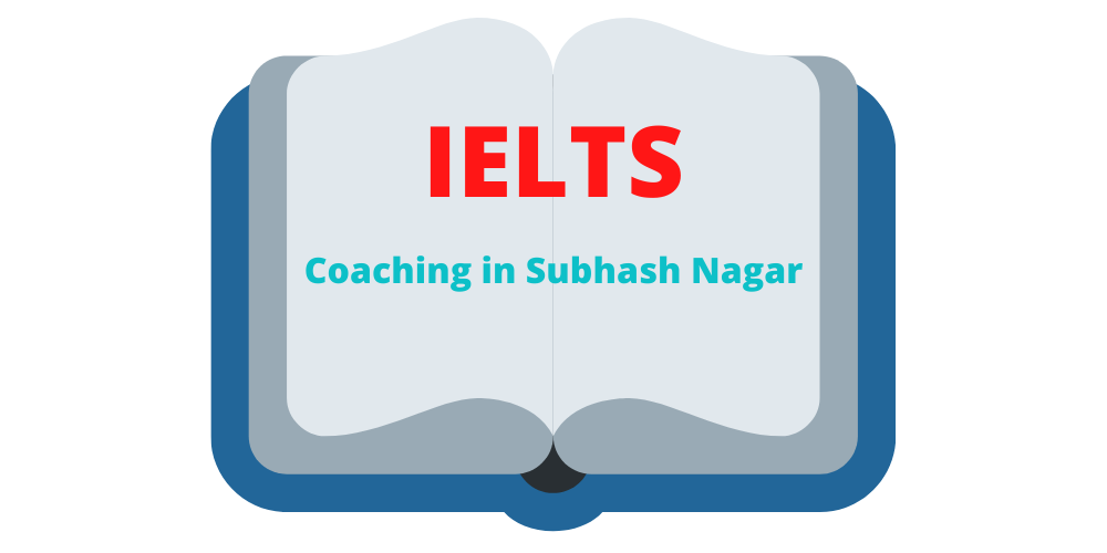 IELTS Coaching in Subhash Nagar