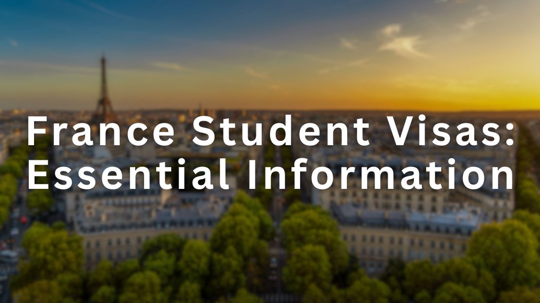 France Student Visas: Essential Information