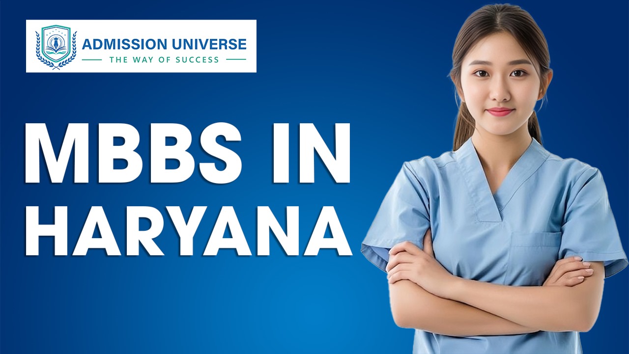 MBBS in Haryana – Your Complete Guide to Building a Bright Medical Career