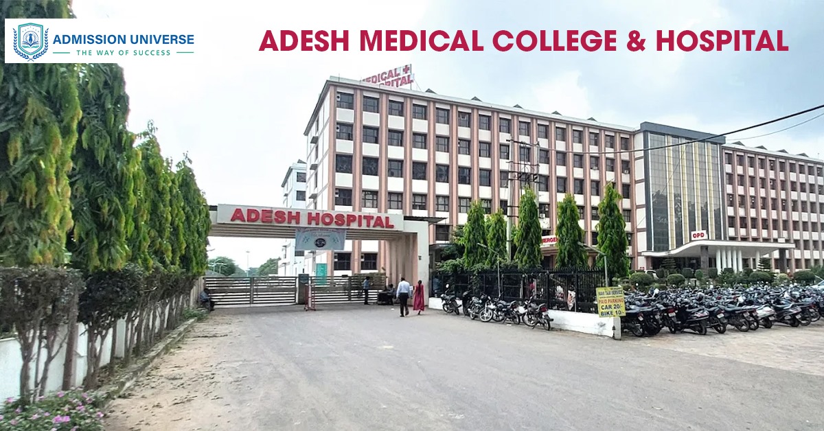 Begin Your Medical Journey at Adesh Medical College and Hospital