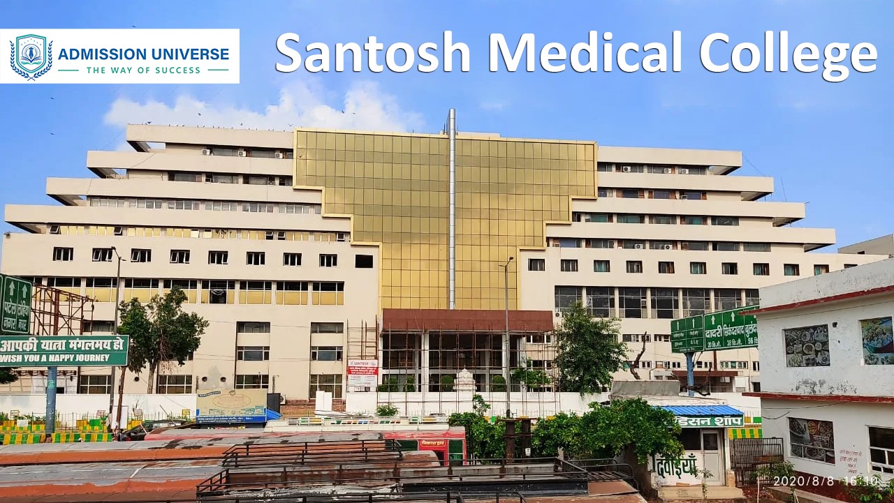 Santosh Medical College: A Complete Guide for Aspiring Doctors