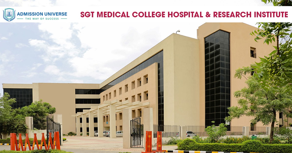 A Complete Guide to SGT Medical College