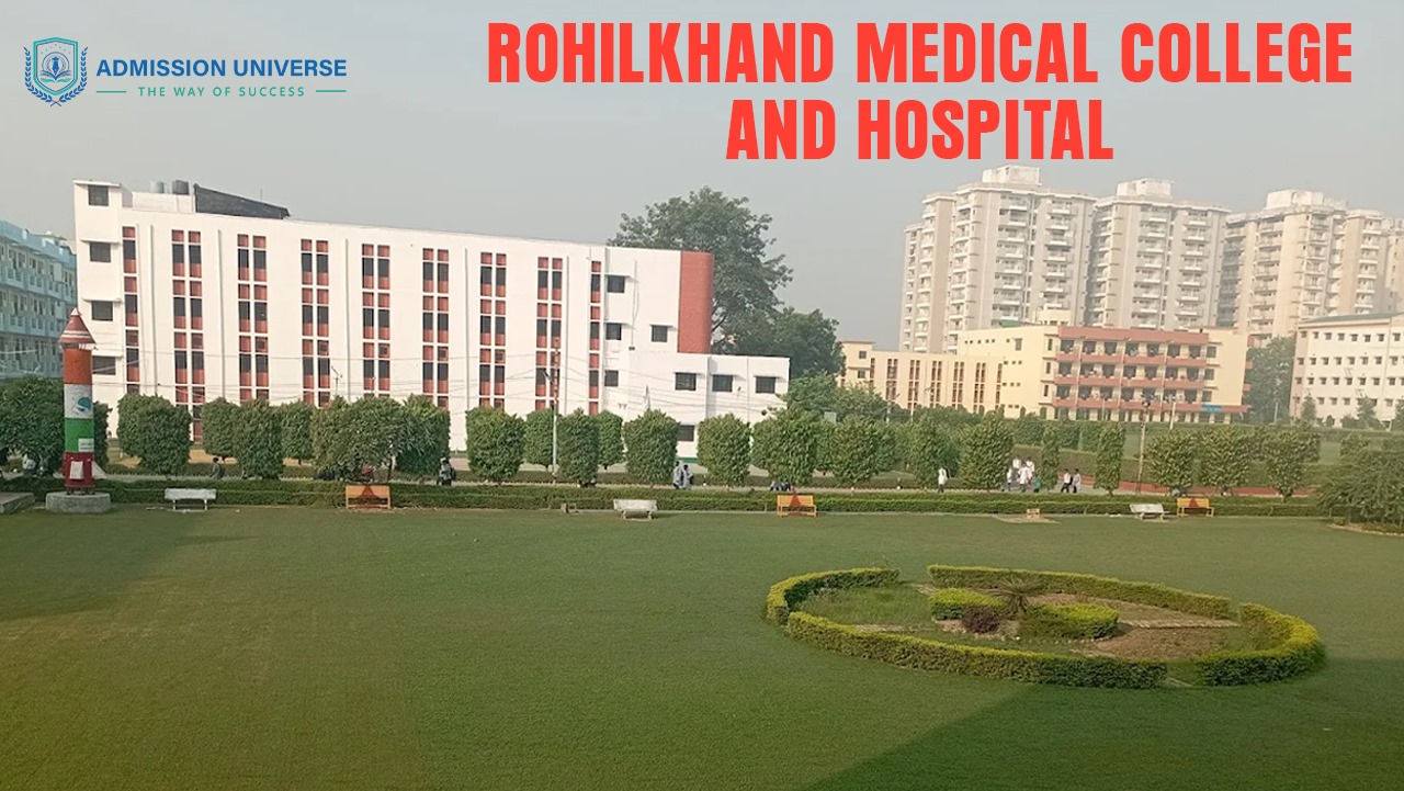 A Complete Guide to Studying at Rohilkhand Medical College and Hospital (RMCH)