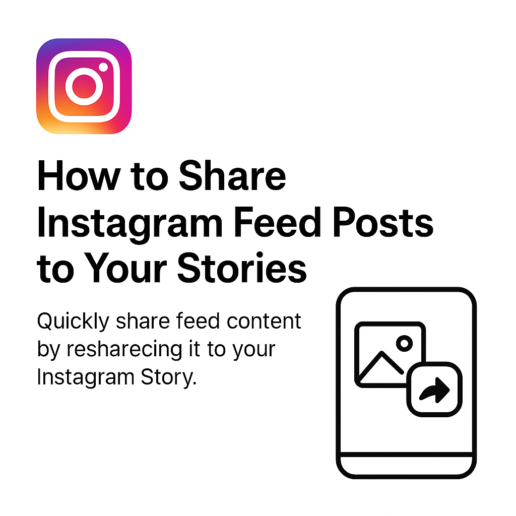 How to Share Instagram Feed Posts to Your Stories