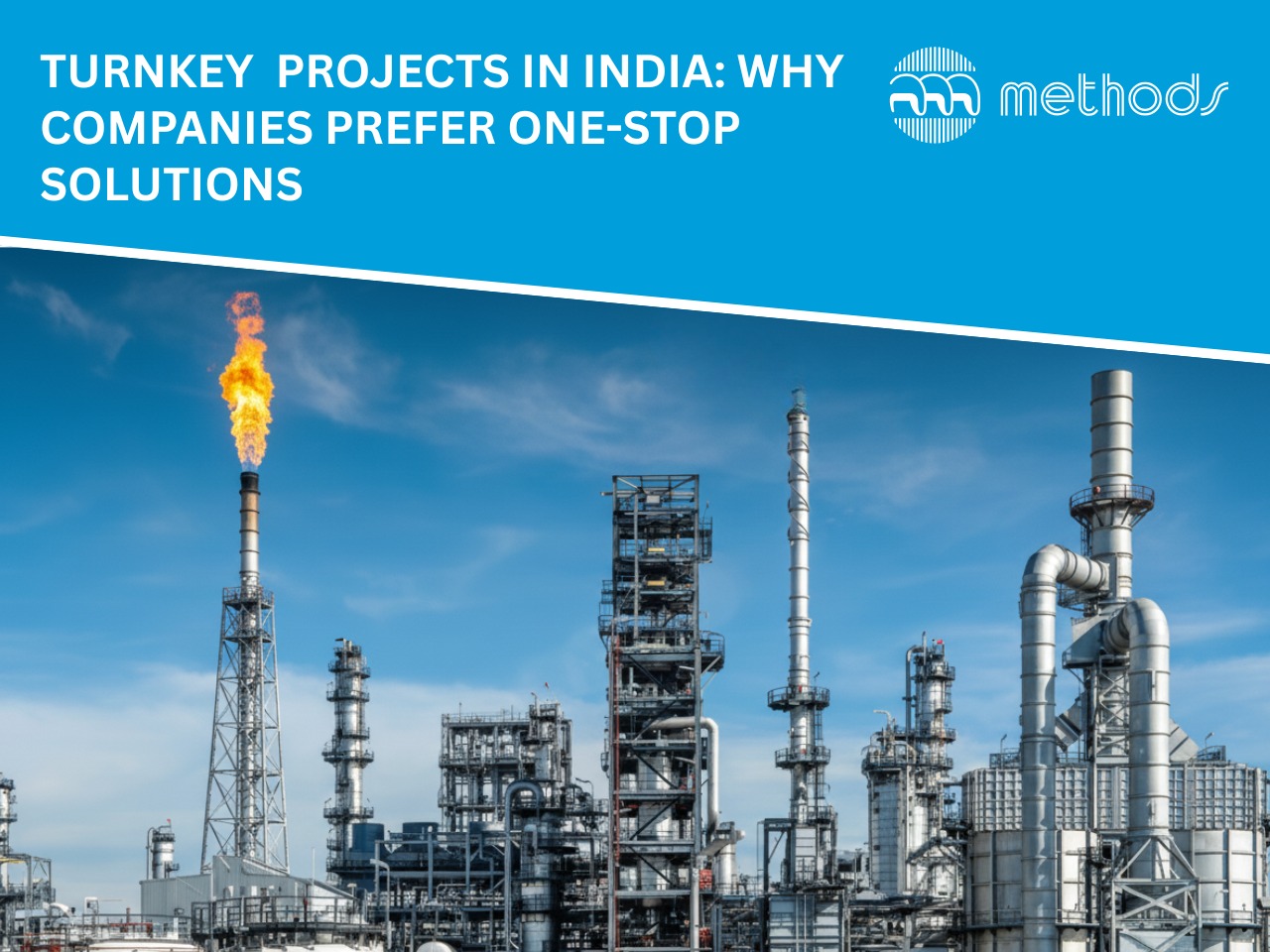 Turnkey Projects in India: Why Companies Prefer One-Stop Solutions