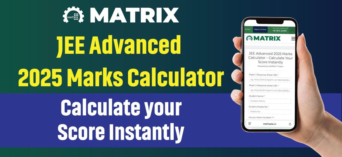 JEE Advanced 2025 Score Calculator By Matrix — Calculate JEE Advanced Marks