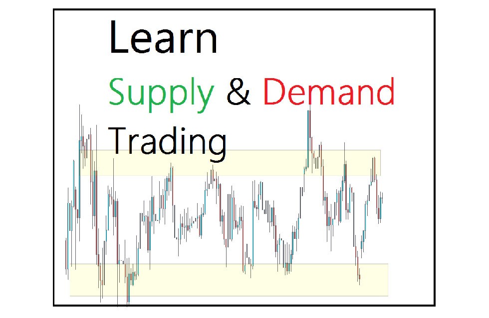 How to Learn Supply and Demand Trading in Forex
