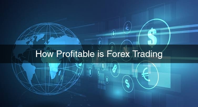 How Profitable is Forex Trading - The Forex Scalpers
