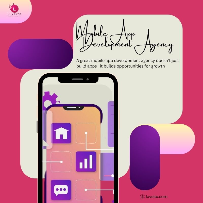 How a Mobile App Development Agency Can Skyrocket Your Startup’s Growth