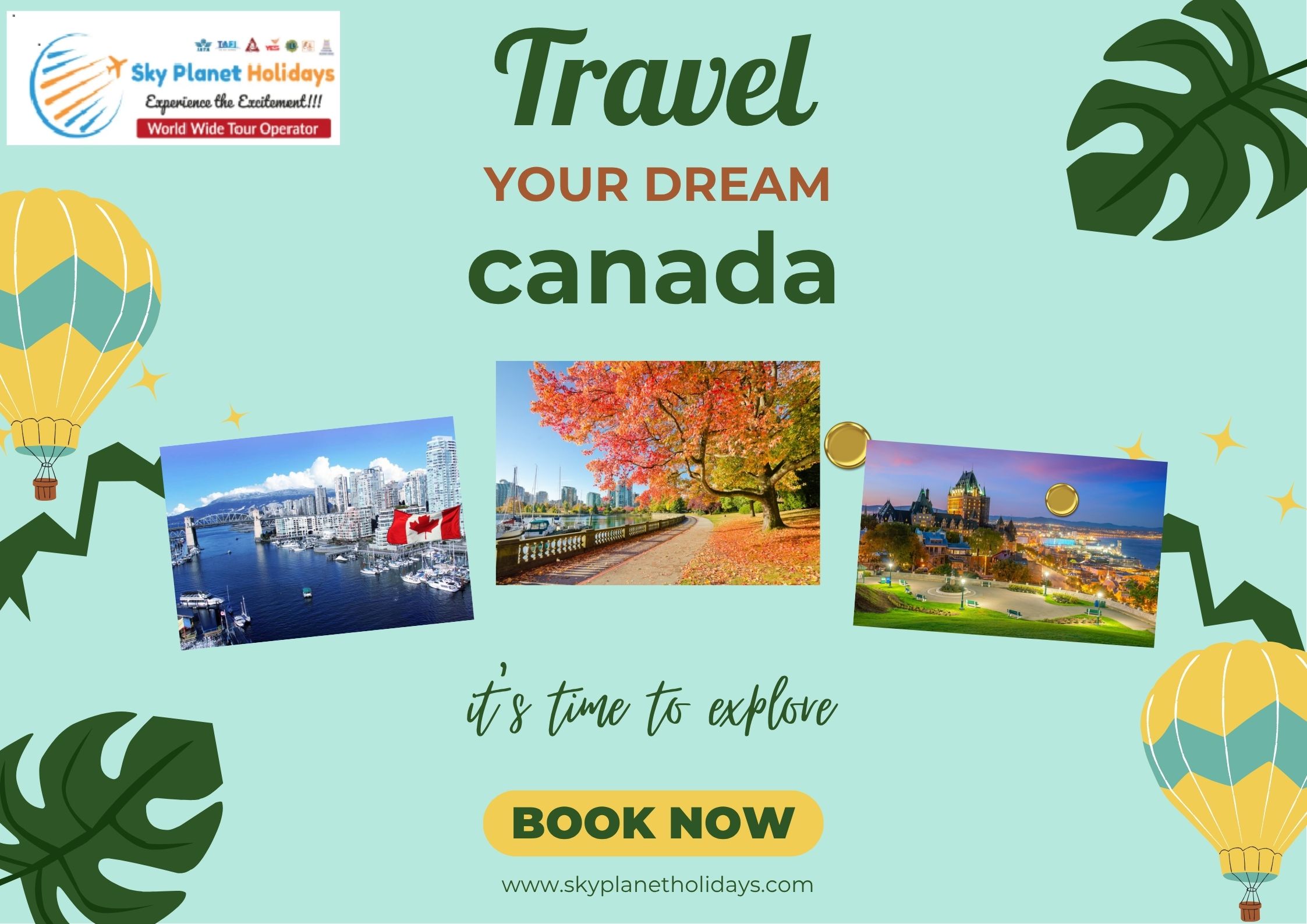Explore Canada Without Breaking the Bank – Budget Tours by Sky Planet Holidays