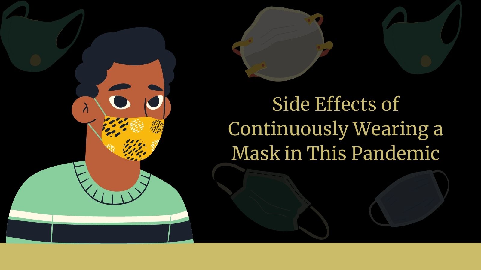 Side Effects of Continuously Wearing a Mask