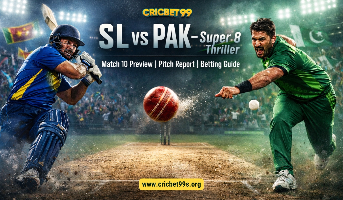 Sri Lanka vs Pakistan Super 8 Thriller – Match 10 Preview, Pitch Report & Betting Guide