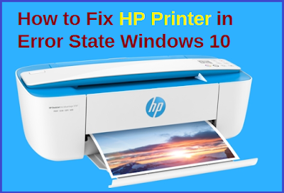 How to Fix HP Printer in Error State Windows 10