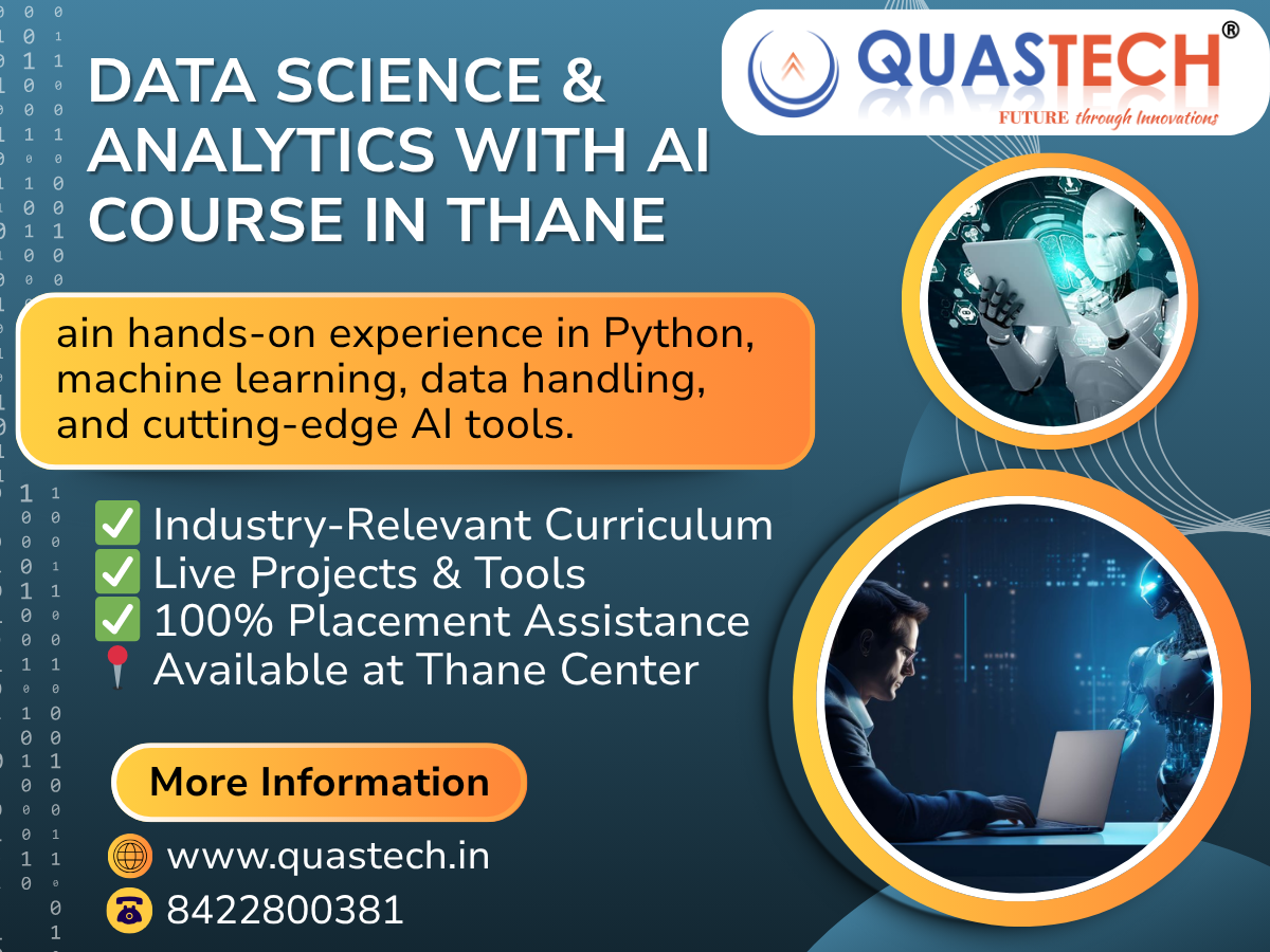 Why QUASTECH is Your Gateway to the Best Data Science Institute in Thane