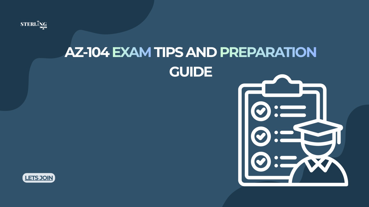 AZ-104 Exam Tips and Preparation Guide