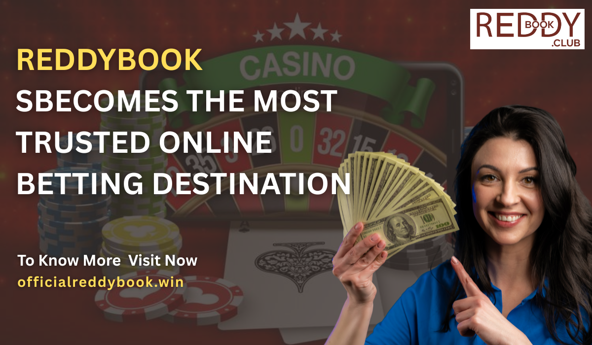 Reddybook Becomes the Most Trusted Online Betting Destination in India