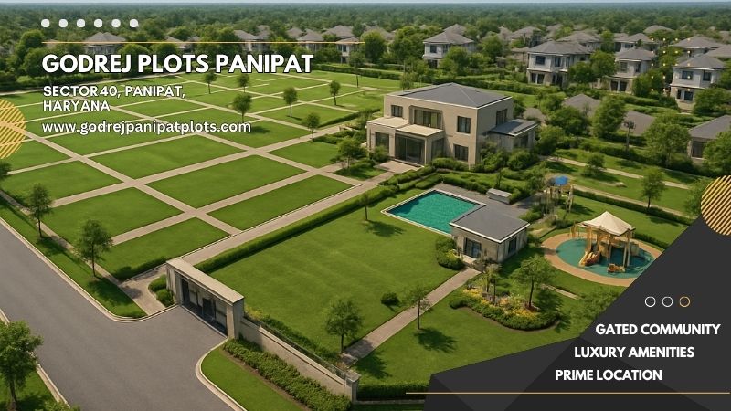 Godrej Plots Panipat | Premium Plots in Sector 40 with Top Amenities
