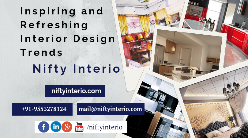 Inspiring and refreshing interior design trends – Nifty Interio
