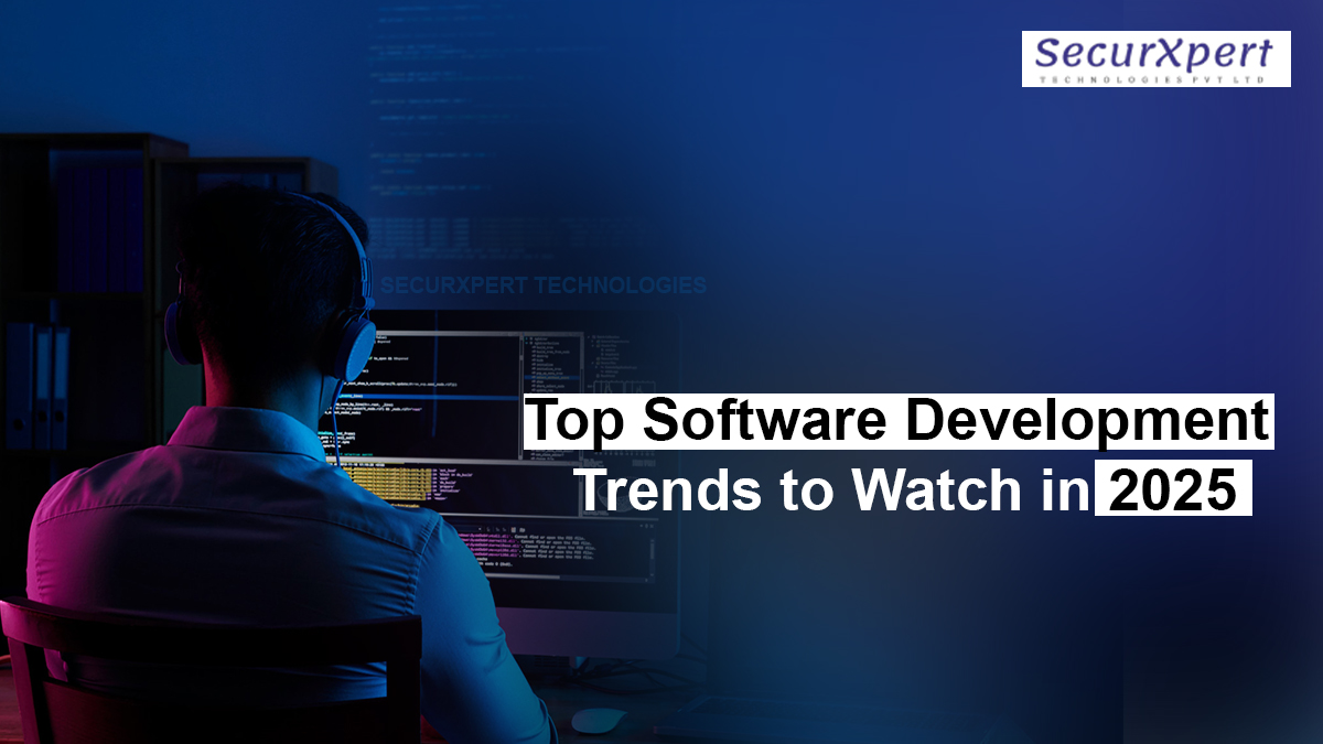 Key Software Trends to Watch in 2025: An Essential Guide