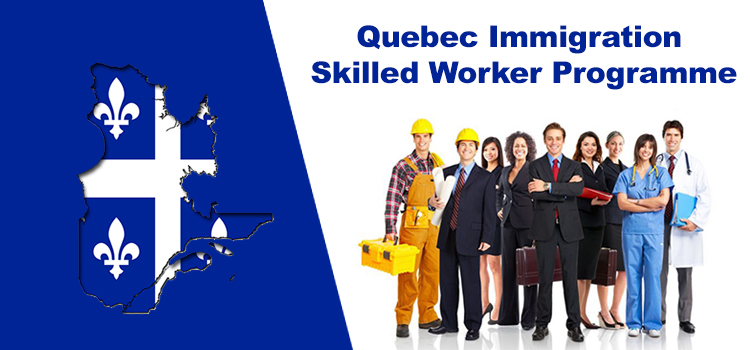 Quebec Skilled Worker Program