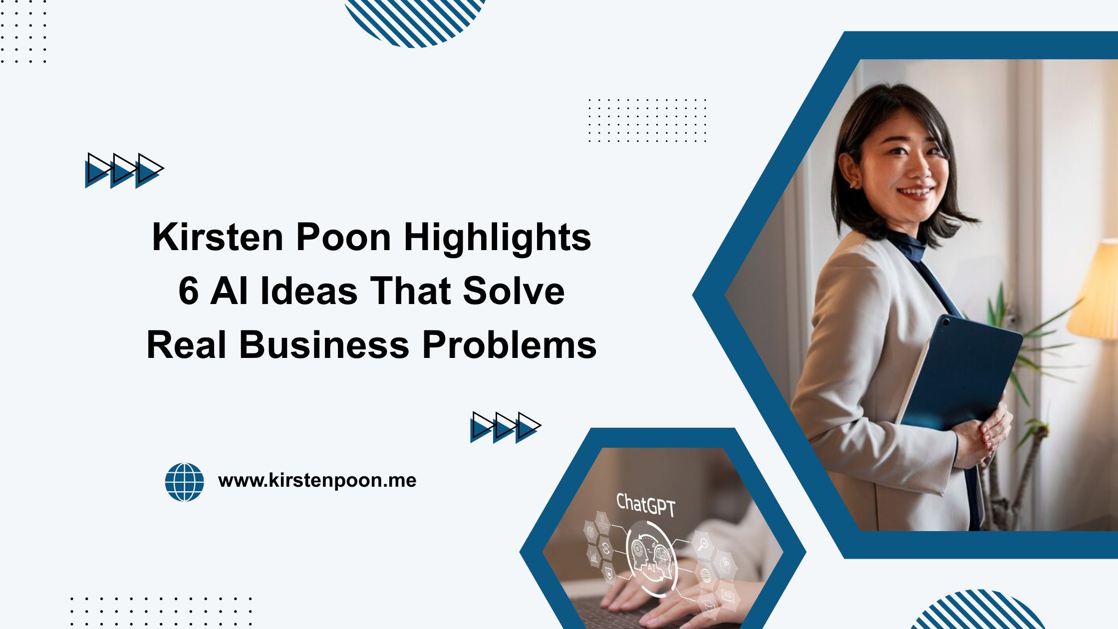 Kirsten Poon Highlights 6 AI Ideas That Solve Real Business Problems