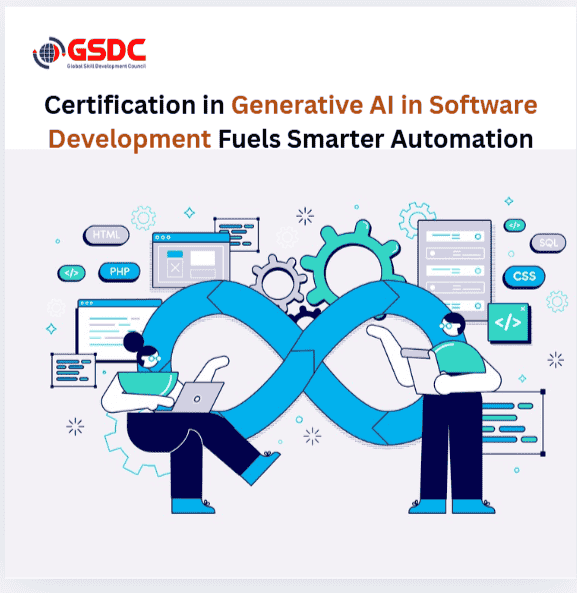 How Certification in Generative AI in Software Development Fuels Smarter Automation.