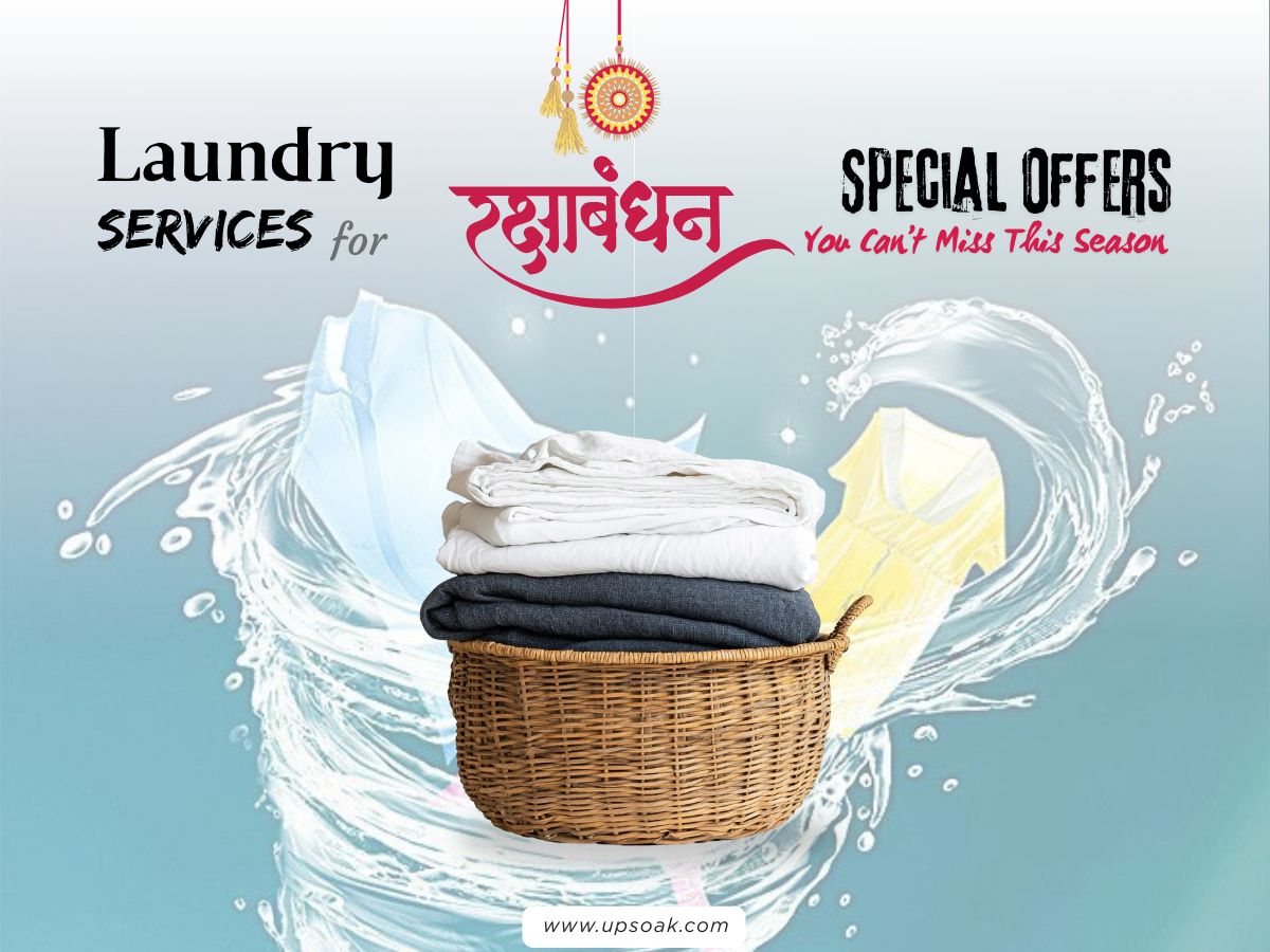 Laundry Services for Raksha Bandhan: Special Offers You Can’t Miss This Season