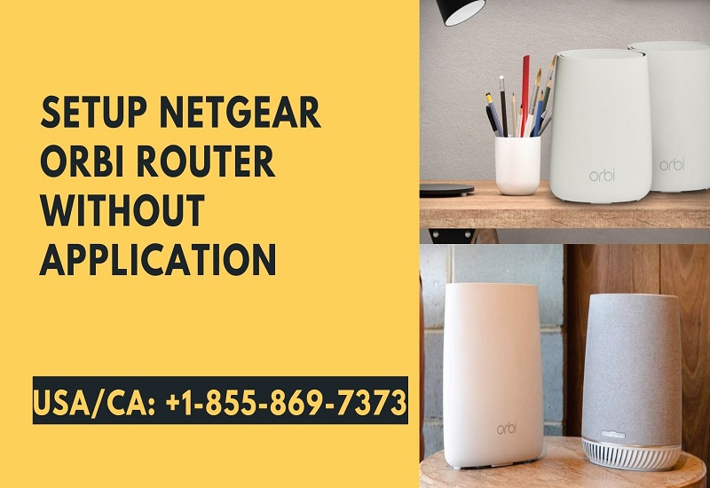 Netgear Orbi Router without Application | How To Setup
