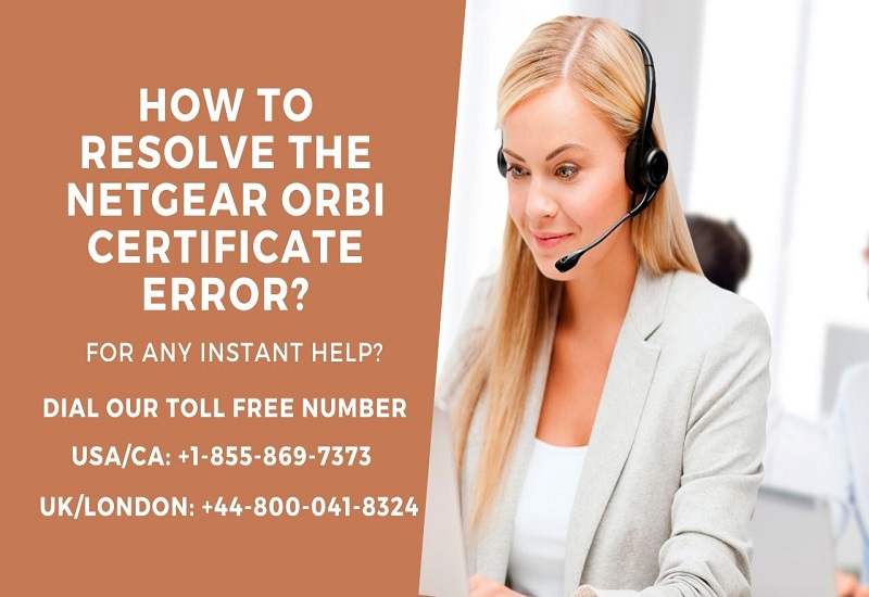 How to Resolve the Netgear Orbi Certificate Error?
