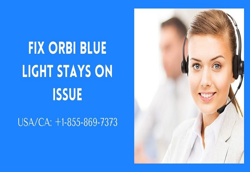 Orbi Blue Light Stays On | Various Methods To Resolve This Error