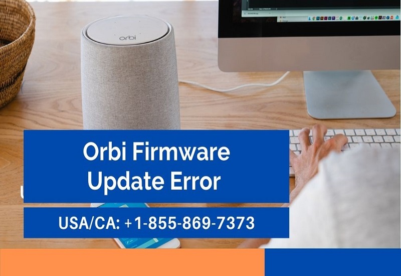 Orbi Firmware Update Error | How To Update This Error