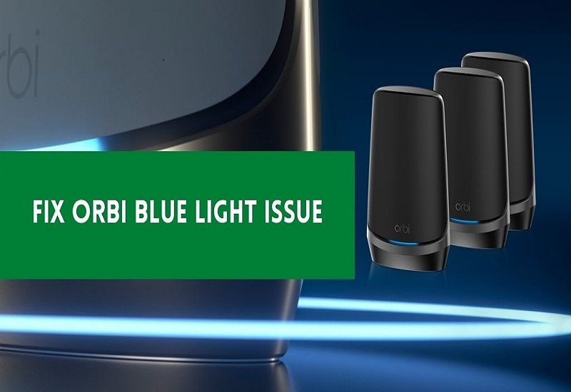 Fix Orbi Blue Light Issue | How To Resolve This Error