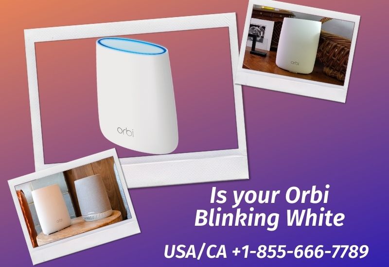 Is your Orbi Blinking White | Fix It Now With Orbi Helpline