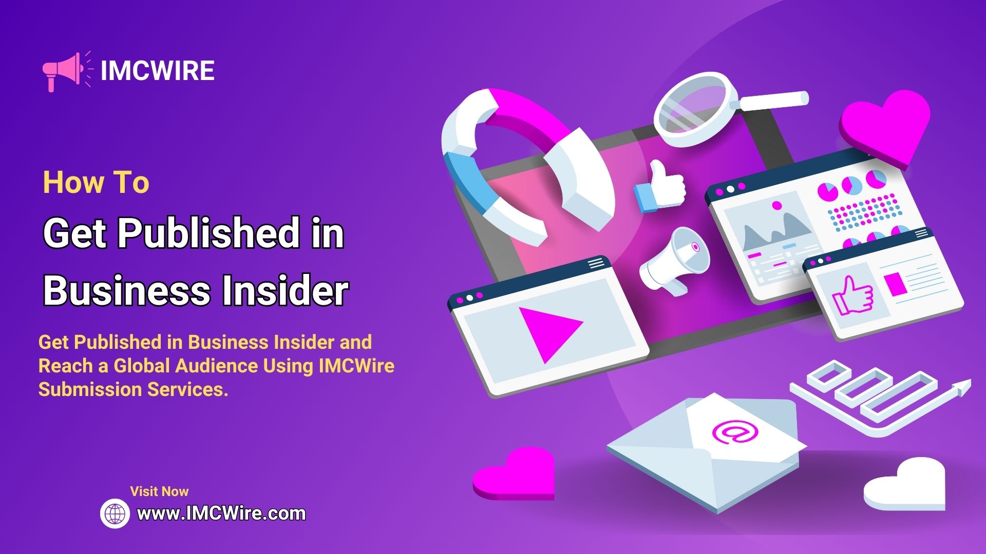 Business Insider Press Release Publishing Made Easy for Brands of Any Size Using IMCWire