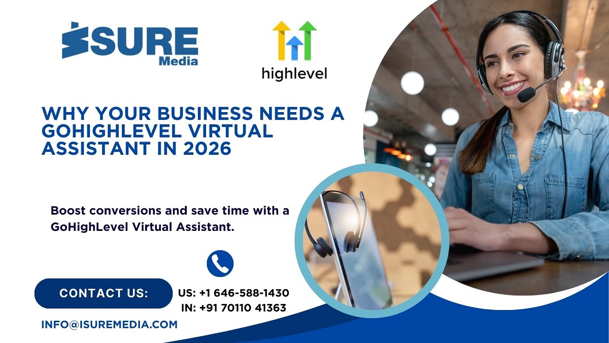 Why Your Business Needs a GoHighLevel Virtual Assistant in 2026