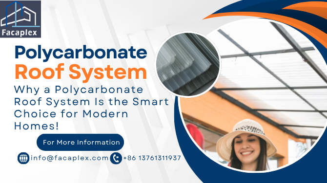 Polycarbonate Roof System: Transforming Homes and Commercial Spaces