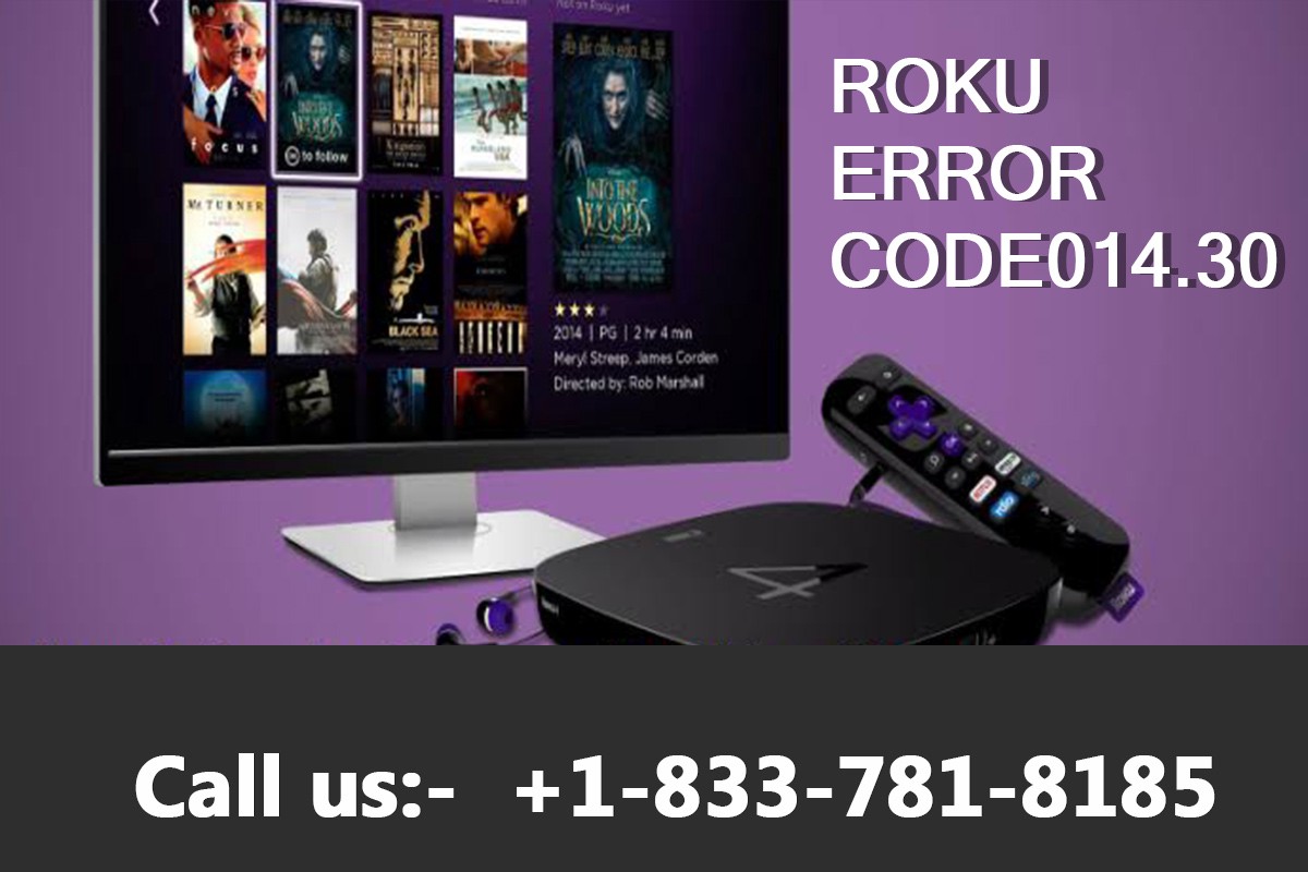 Call +1-833-781-8185 to Fix Roku Error Code 014.20