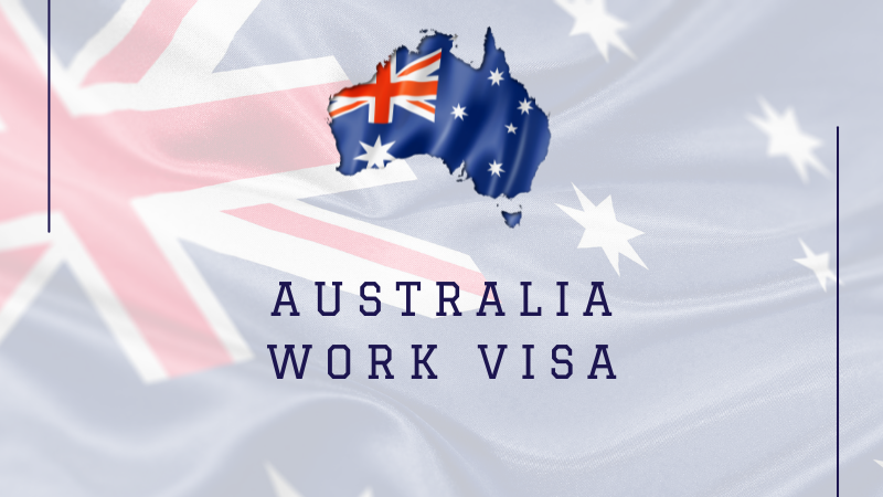 Australia Work Visa