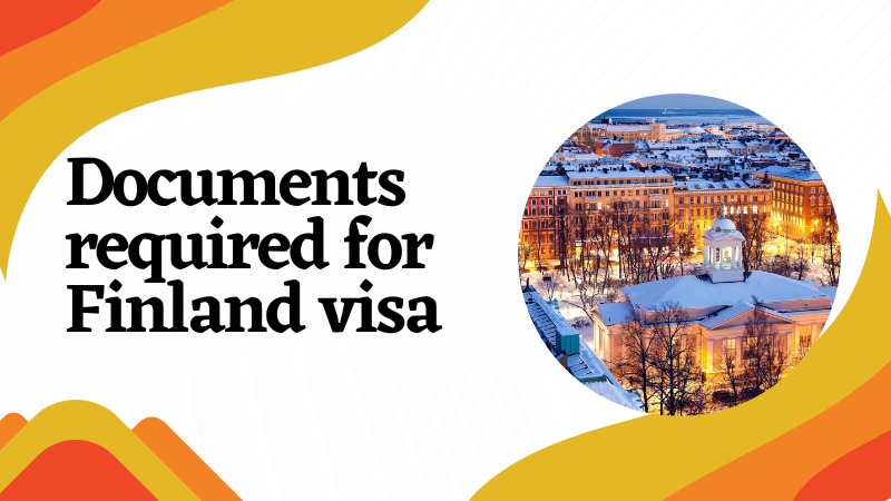 Documents required for Finland visa
