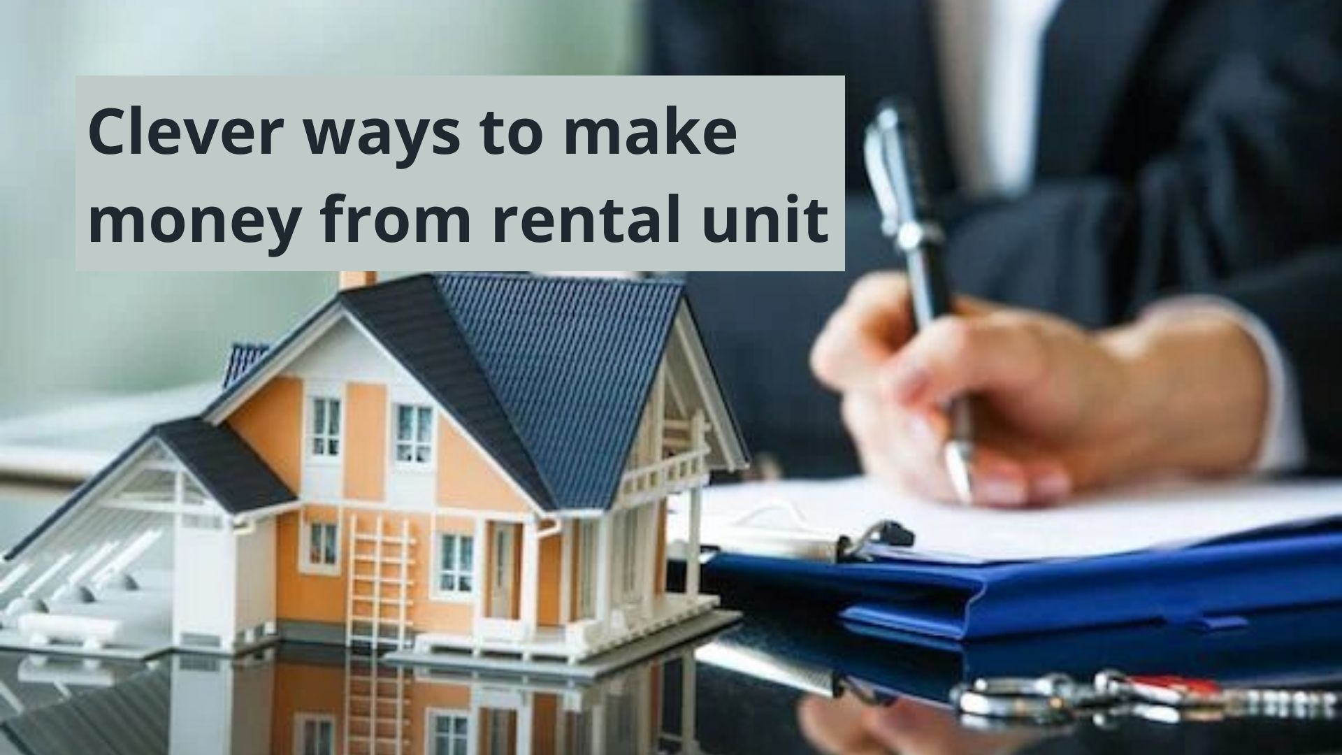 5 clever ways to make more money from your rental unit