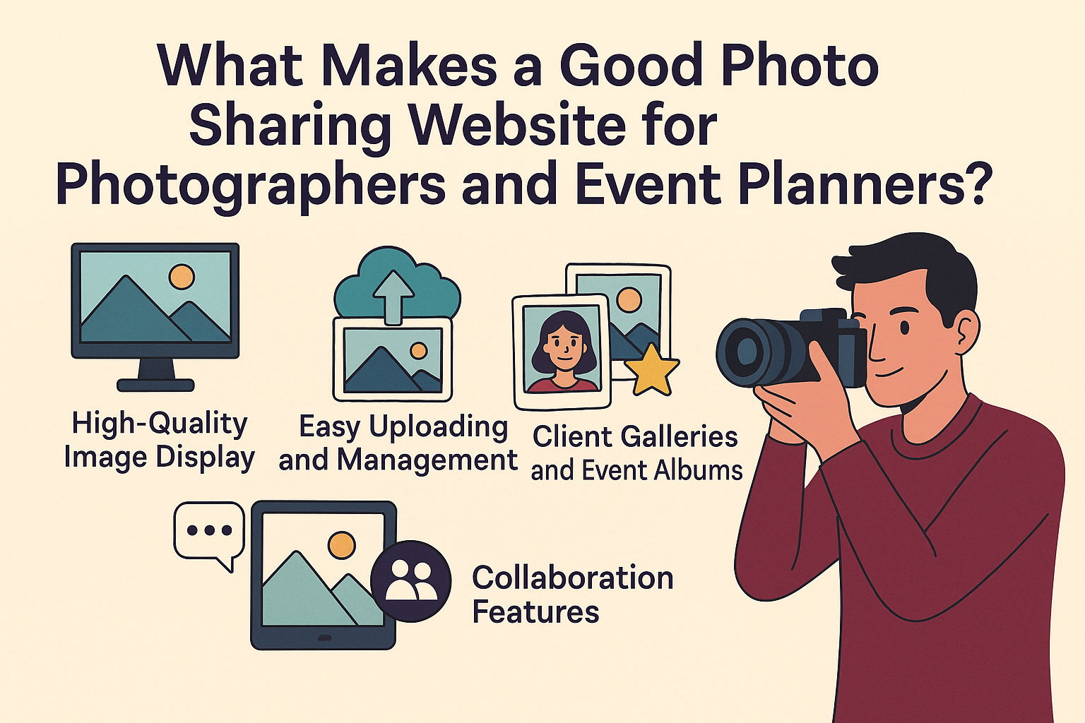 What Makes a Good Photo Sharing Website for Photographers and Event Planners?