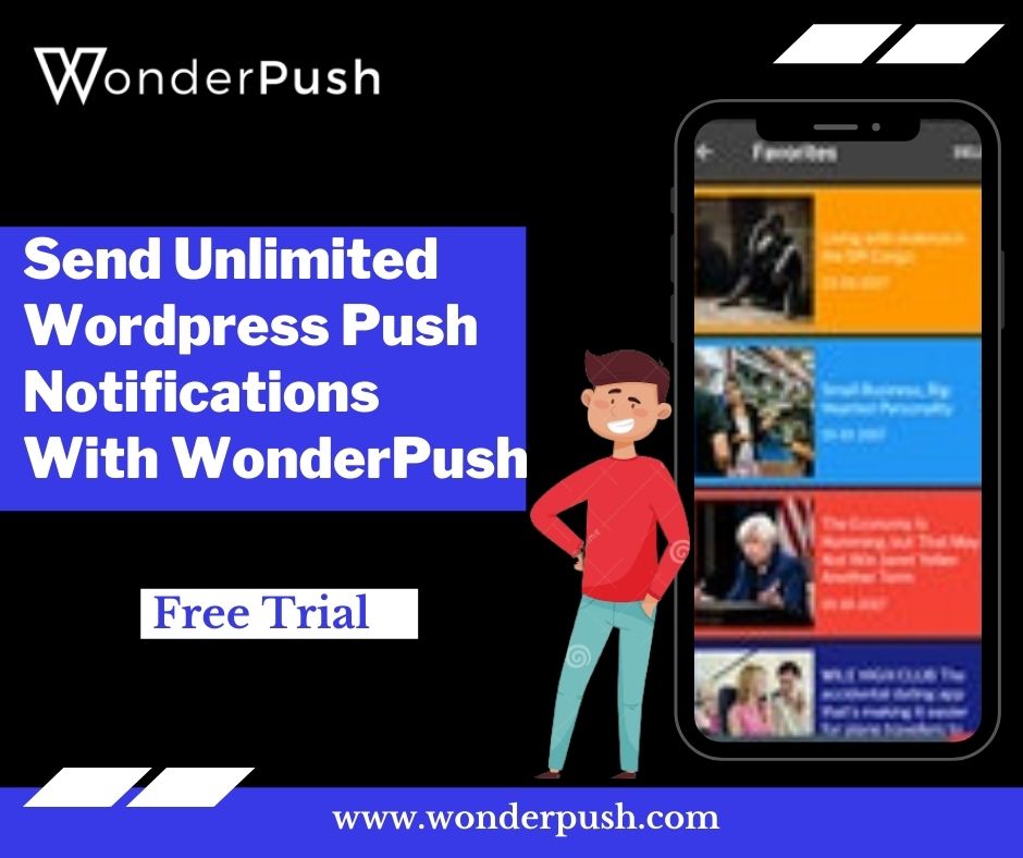 Send Unlimited Wordpress Push Notifications | WonderPush