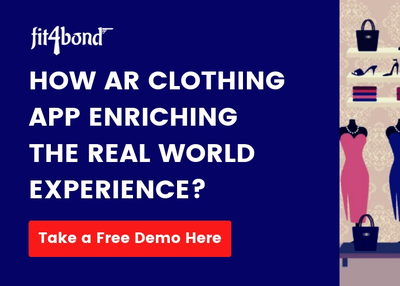 How AR Clothing Apps Enriching The Real World Experience?
