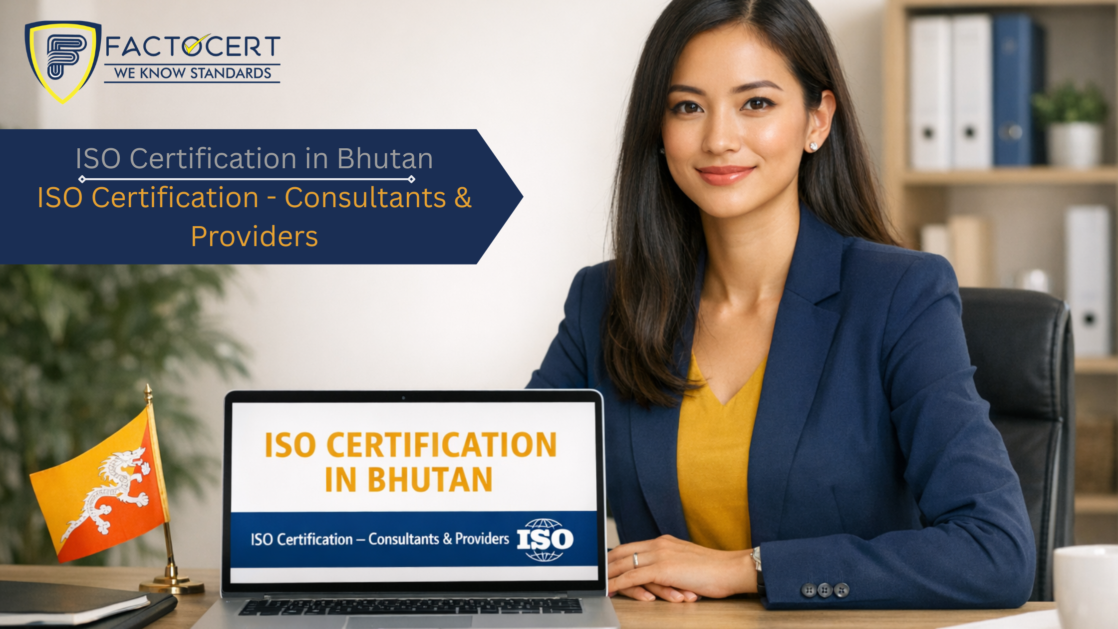 How can I get the benefits of ISO Certification in Bhutan?