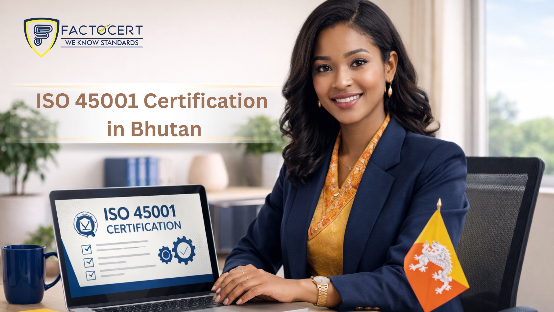 What is ISO 45001 certification in Bhutan?