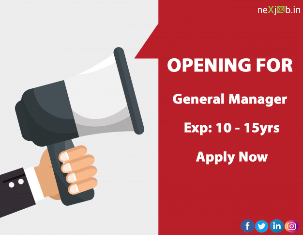 General Manager Job Openings | Jobs Vacancy in Delhi NCR-neXjob.in