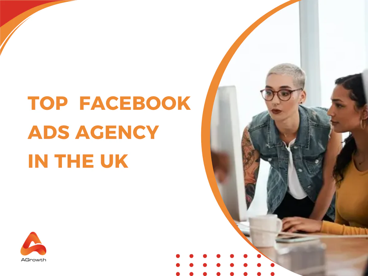 Facebook Ads Agencies in the UK: Best Options for 2025