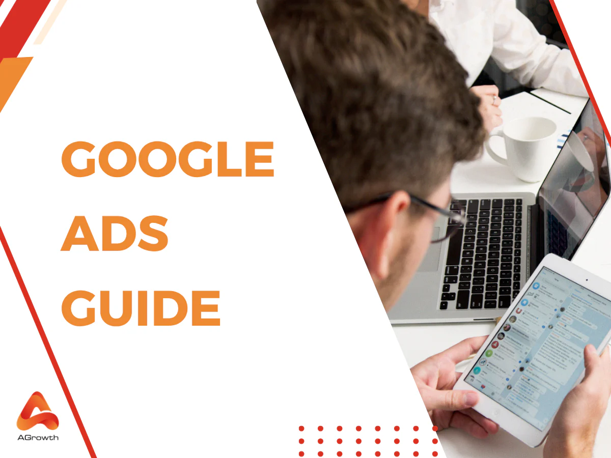 Google Ads Guide 2025: How It Works and Why It Matters